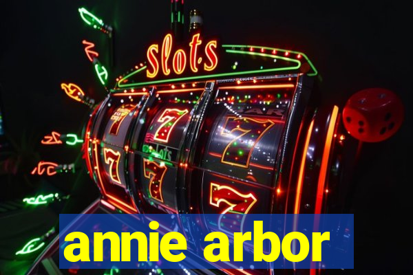annie arbor